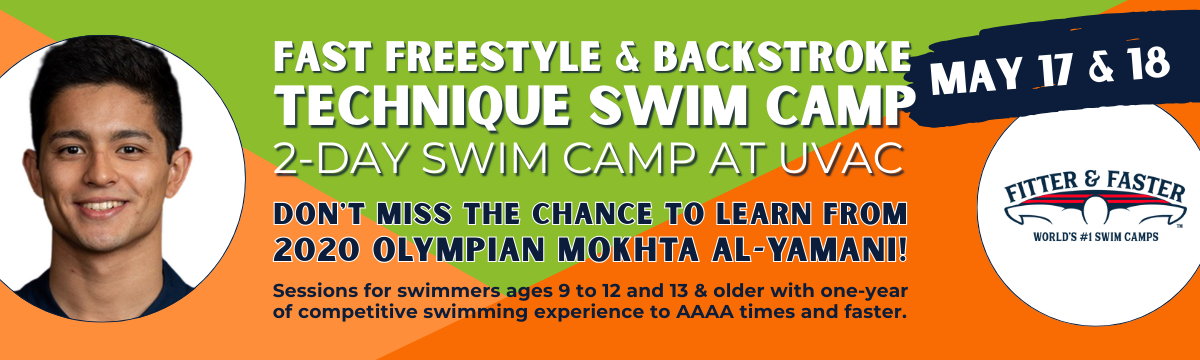 Fitter & Faster 2-Day Freestyle & Backstroke Technique Swim Camp at Upper Valley Aquatic Center May 17 & 18, 2025