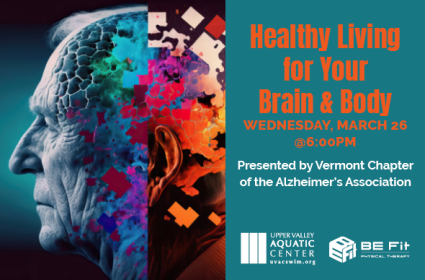 Free Lecture at UVAC: Healthy Living for Your Brain & Body March 26, 2025
