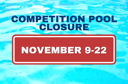 Competition Pool Closed for Filter Replacement November 9-22, 2026